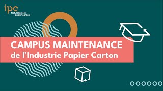 CAMPUS MAINTENANCE de L'IPC🎓51 modules à découvrir !