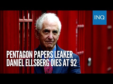 Pentagon Papers leaker Daniel Ellsberg dies at 92