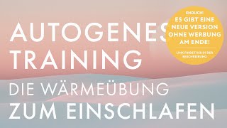 AUTOGENES TRAINING speziell zum Einschlafen - Die Wärmeübung