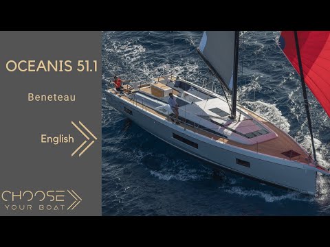 OCEANIS 51.1 - Beneteau: Guided Tour Video (in English) OCEANIS 51.1 - Beneteau: Guided Tour Video (in English)