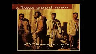 A Few Good Men - Have I Never
