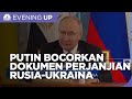 Putin Bocorkan Isi Dokumen Perjanjian Damai Rusia Ukraina