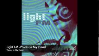 Light Fm - Voices In My Head video