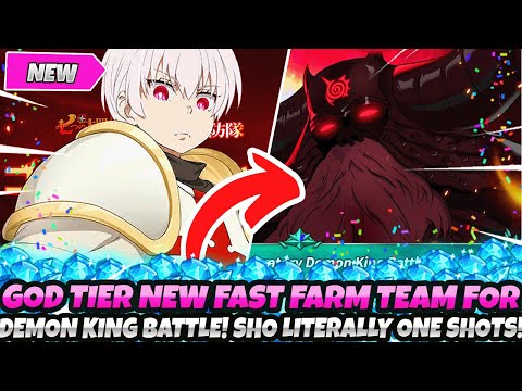 *WTFFF!!! CRAZY NEW GOD TIER FAST FARM TEAM FOR DEMON KING BATTLE!* SHO ONE SHOTS!! (7DS Grand Cross