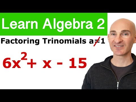 Factoring Trinomials Leading Coefficient Not 1 (Learn Algebra 2)