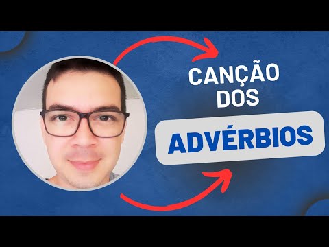Canção dos advérbios (um recurso mnemônico)