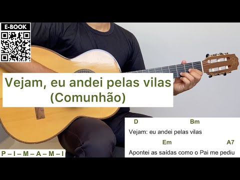 Vejam, Eu Andei Pelas Vilas - Católica