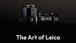 The Art of Leica