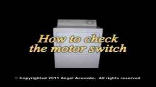 General Electric Dryer Not Starting - The Motor Switch