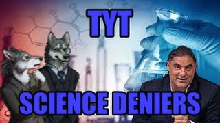 TYT HOW LIBERALS ARE PRO SCIENCE