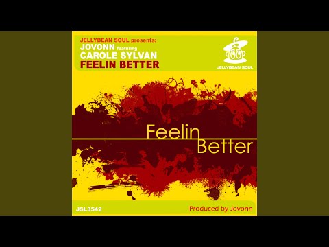Feelin' Better (Jovonn Next Moov Beatz)
