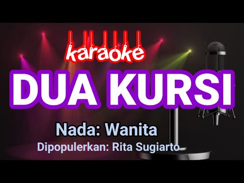 Dua Kursi-Rita Sugiarto Karaoke