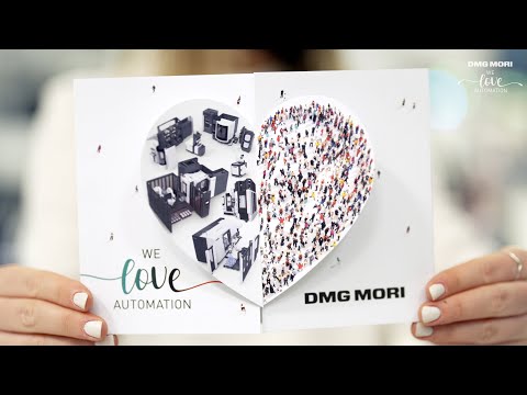 DMG MORI - We love Automation