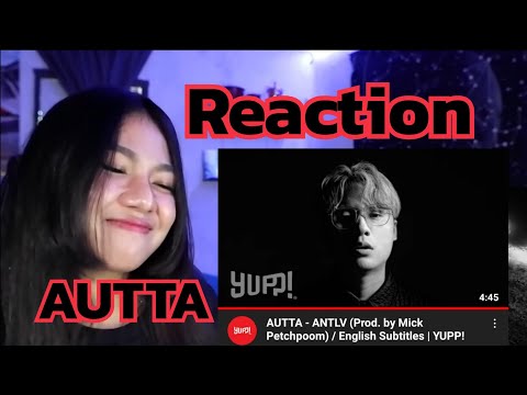 REACTION AUTTA - ANTLV (Prod. by Mick Petchpoom)