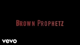 Brown Prophetz - Nadie Igual