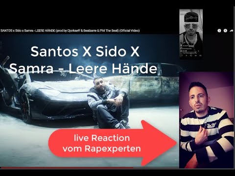 SANTOS x Sido x Samra - LEERE HÄNDE (prod by Djorkaeff & Beatzarre & Phil The Beat) I REACTION