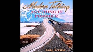 Modern Talking - Anything Is Possible Long Version (re-cut by Manaev)