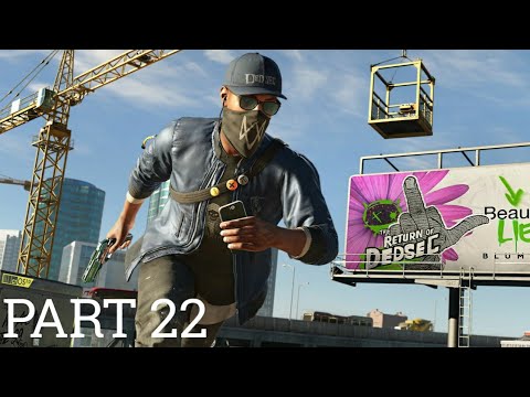 WATCH DOGS 2 Gameplay Walkthrough (Part 22) (PS4 slim)