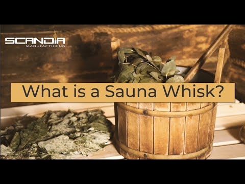 What is a Sauna Whisk?