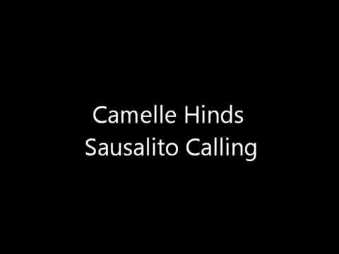 Camelle Hinds- Sausalito Calling