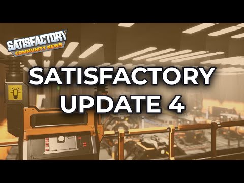 Satisfactory Update 4 Features and Reaction!