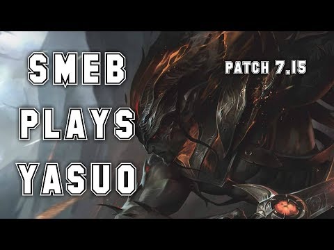 Best Yasuo KR! Smeb Plays Yasuo vs Irelia Top - S7 Ranked | Patch 7.15