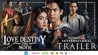 LOVE DESTINY THE MOVIE | Official International Trailer