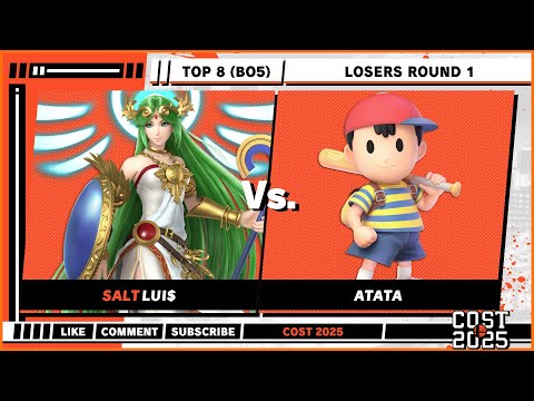 COST 2025 - Losers Top 8 - Lui$ (Palutena) VS ATATA (Ness) - Super Smash Bros. Ultimate - SSBU