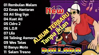 Download lagu NEW PALLAPA FULL ALBUM TERBARU 2021_Rembulan Malam, Emas Hantaran, Ati sing Liyo,_Kuat Ati, Lilo mp3 Download lagu NEW PALLAPA FULL ALBUM TERBARU 2021_Rembulan Malam, Emas Hantaran, Ati sing Liyo,_Kuat Ati, Lilo mp3