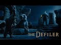 27 - The Defiler (Film Version)