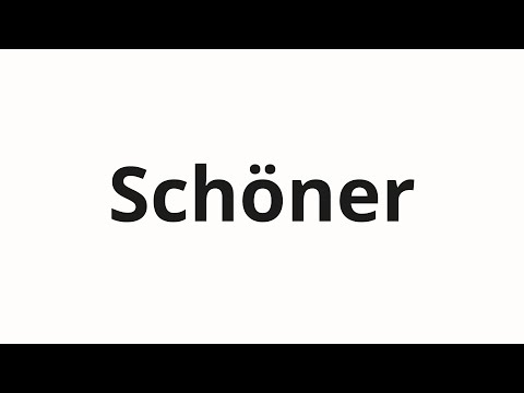 How to pronounce Schöner