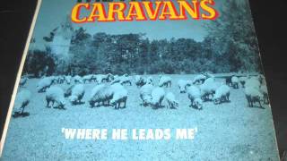&quot;Just Like Fire&quot; - The Caravans