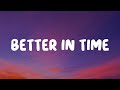 Leona Lewis - Better In Time (Lyrics)