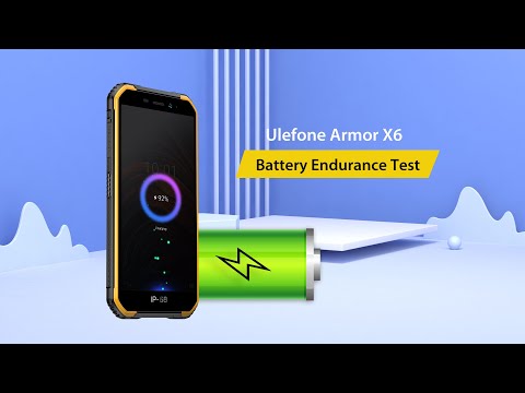 Ulefone Armor X6 - Battery Endurance Test