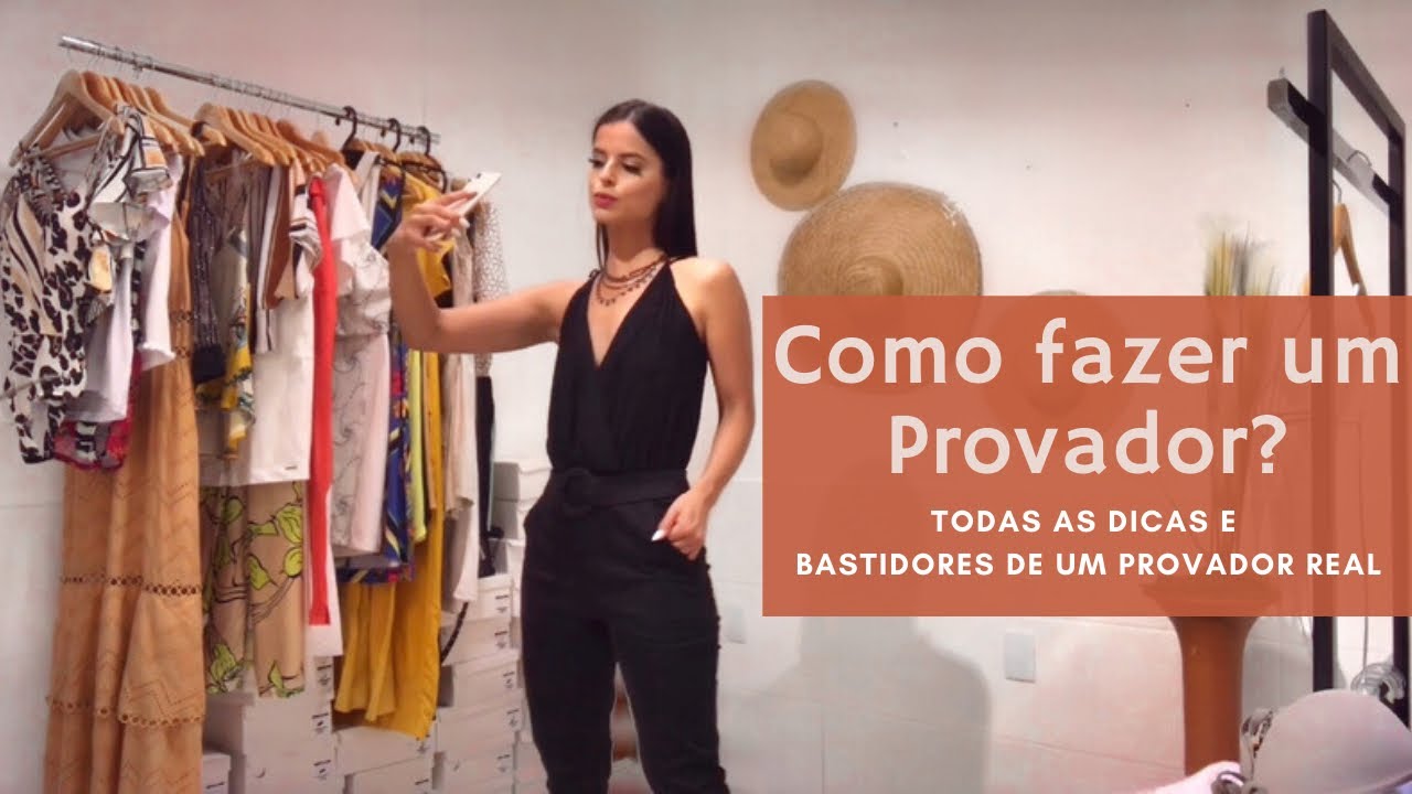 Bastidores e dicas para fazer um provador