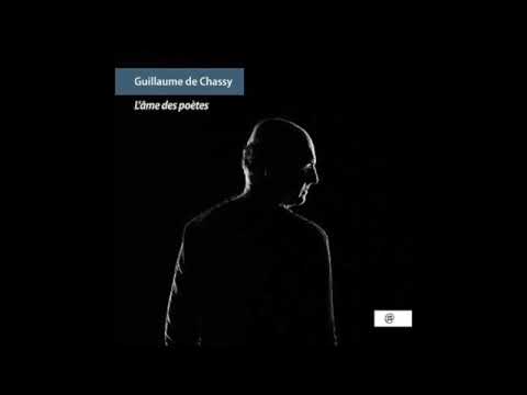 Guillaume De Chassy / Élise Caron - L'âme Des Poètes