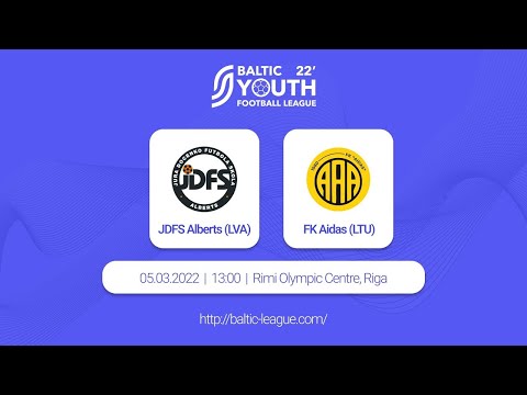 Baltic Youth Football League 2022 | JDFS Alberts (LVA) - FK Aidas (LTU)