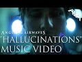 Angels & Airwaves "HALLUCINATIONS" Official ...
