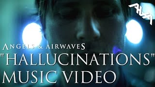 Hallucinations Music Video