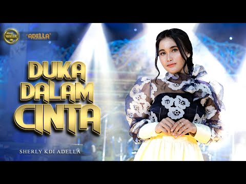 DUKA DALAM CINTA - Sherly KDI Adella - OM ADELLA