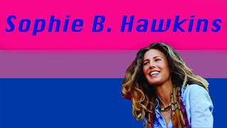 Underrated Bisexual Icons of the Late 20th Century: Sophie B. Hawkins