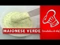 Maionese Verde Caseira para Hamburguerias