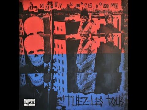 Tuez-Les Tous Bonus Disc Instrumentals (DJ Muggs • 2019) (Mach-Hommy Instrumental) (Your Old Droog)