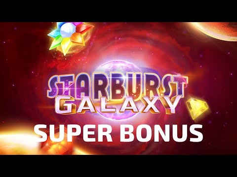 Starburst Galaxy™ Super Bonus Showcase 🌌 x2 Retriggers & Huge Wins | NetEnt New Slot 2025