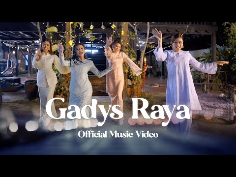 The Gadys - Gadys Raya (Official Music Video)
