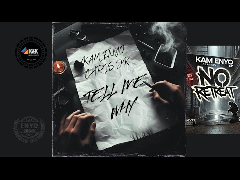 Kam Enyo, Chris JK -Tell Me Why ( Music Videoclip )