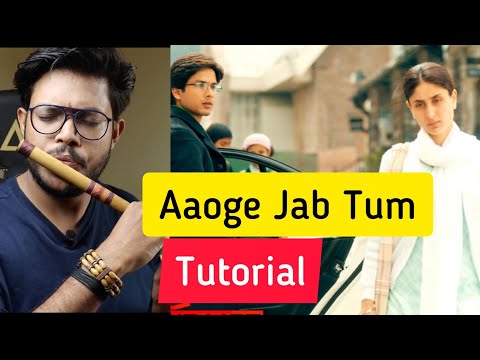 Aaoge Jab Tum | Tutorial | Flute | Anurag