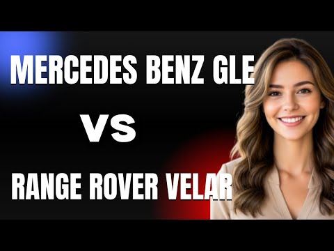 Mercedes Benz GLE Vs Range Rover Velar   Full Comparison
