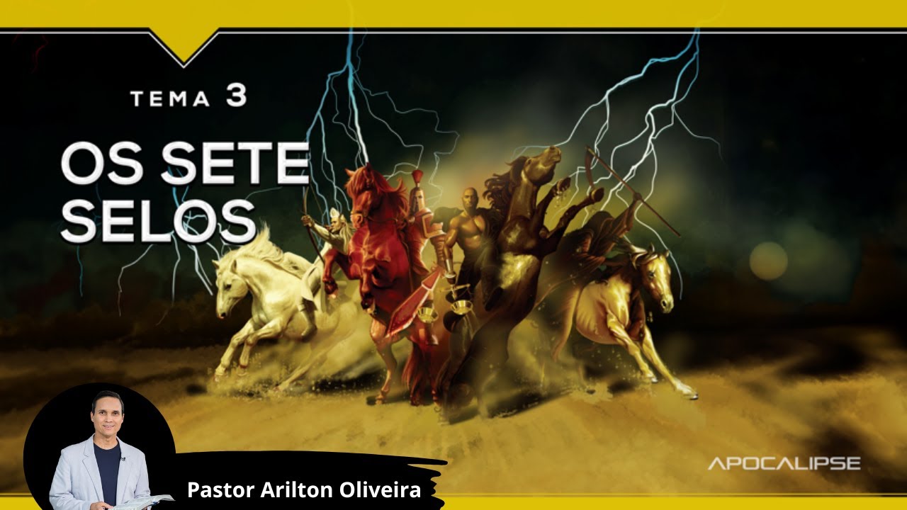 SBT 353 - OS SETE SELOS / APOCALIPSE / PASTOR ARILTON OLIVEIRA