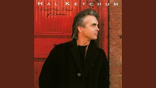 Hal Ketchum I Know Where Love Lives